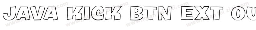 Java Kick BTN Ext Out字体转换